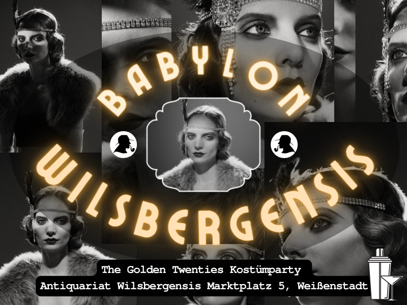 Baby­lon Wils­ber­gen­sis: Gol­den Twen­ties Kostümparty
